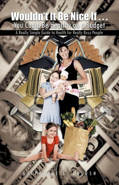 Produktbild: Wouldn't It Be Nice If . . . You Could Be Healthy on a Budget