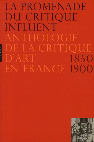 Produktbild: La Promenade du Critique Influent; Anthologie de la Critique D Art