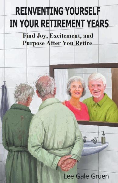 Produktbild: Reinventing Yourself in Your Retirement Years