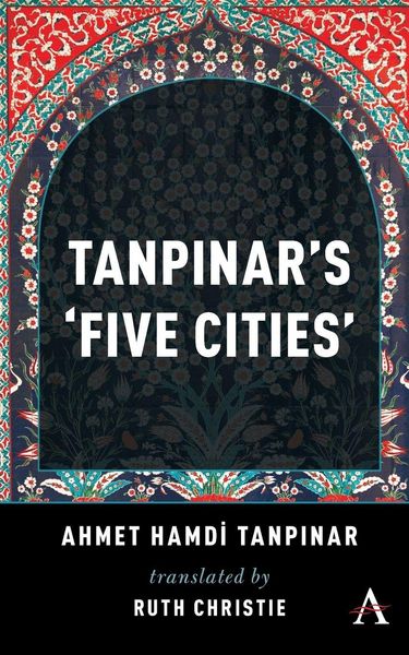 Produktbild: Tanpinar's 'Five Cities'