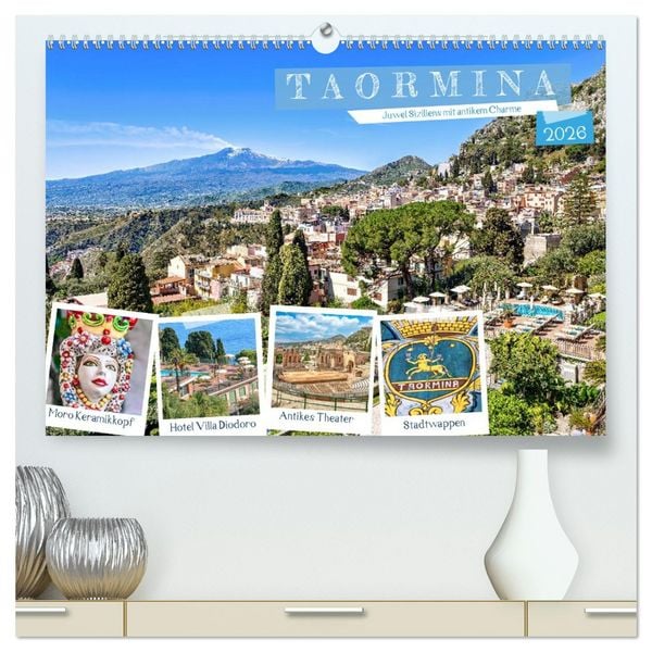 Produktbild: Taormina - Juwel Siziliens mit antikem Charme (hochwertiger Premium Wandkalender 2026 DIN A2 quer), Kunstdruck in Hochglanz