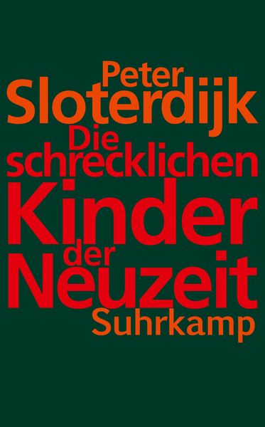Produktbild: Die schrecklichen Kinder der Neuzeit