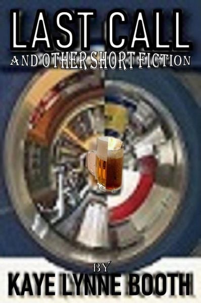 Produktbild: Last Call and Other Short Fiction