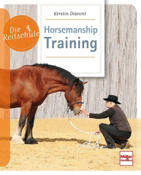 Horsemanship-Training, Taschenbuch von Kerstin Diacont, Müller Rüschlikon, 9783275020584