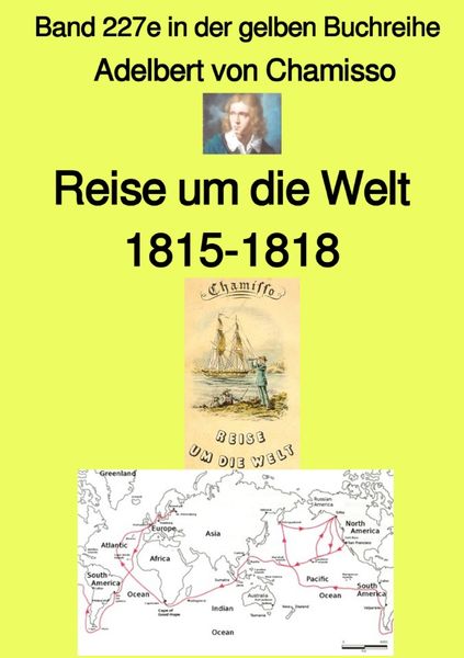 Produktbild: Maritime gelbe Reihe bei J&uuml;rgen Ruszkowski / Reise um die Welt &ndash; Band 227e in der gelben Buchreihe &ndash; bei J&uuml;rgen Ruszkowski