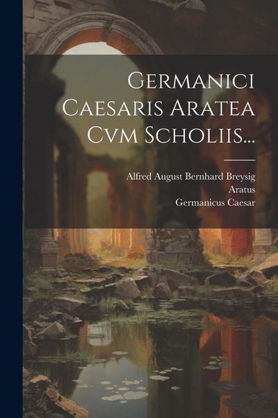 Produktbild: Germanici Caesaris Aratea Cvm Scholiis...