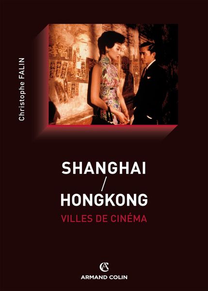 Produktbild: Shanghai / Hongkong, villes de cin&eacute;ma