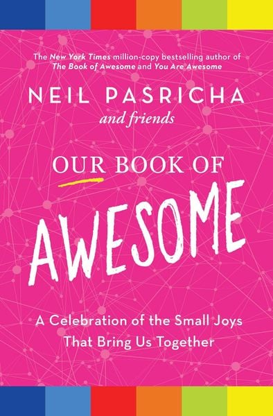 Our Book of Awesome, Taschenbuch von Neil Pasricha, HarperCollins, 9781982164539