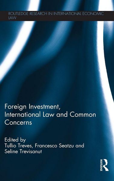 Produktbild: Foreign Investment, International Law and Common Concerns