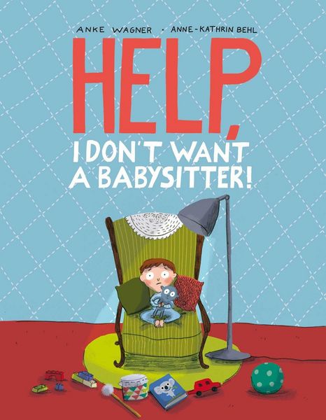 Produktbild: Help, I Don't Want a Babysitter!