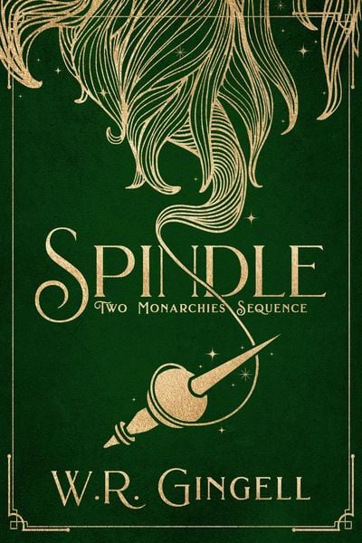 Produktbild: Spindle (Two Monarchies Sequence, #1)