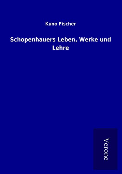 Produktbild: Schopenhauers Leben, Werke und Lehre