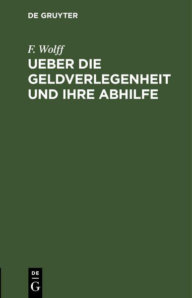 Produktbild: Ueber die Geldverlegenheit und ihre Abhilfe