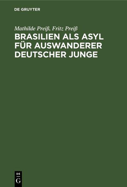 Produktbild: Brasilien als Asyl f&uuml;r Auswanderer deutscher Junge