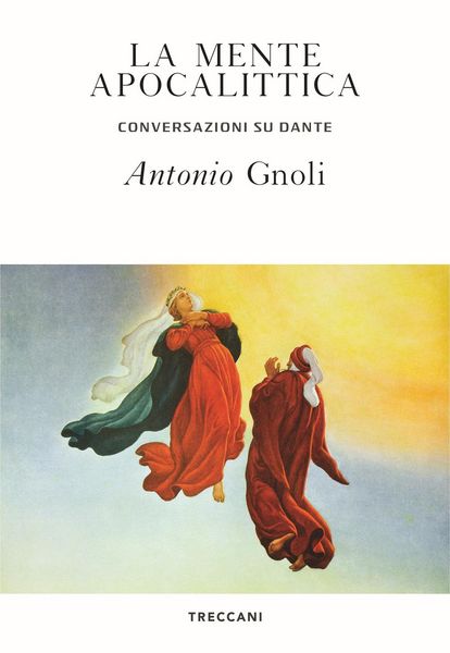Produktbild: La mente apocalittica. Conversazioni su Dante