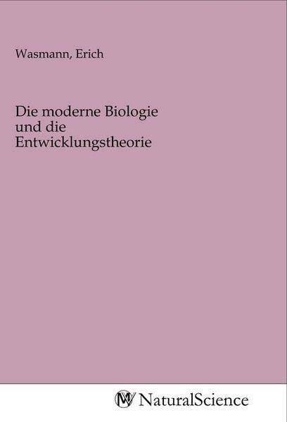 Produktbild: Die moderne Biologie und die Entwicklungstheorie