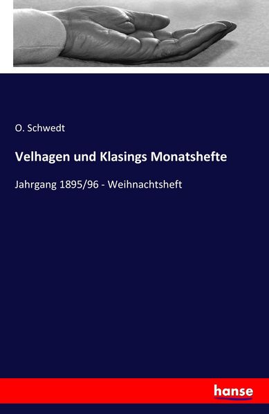 Velhagen und Klasings Monatshefte, Taschenbuch von O. Schwedt, Hansebooks, 9783741145421