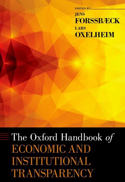 Produktbild: The Oxford Handbook of Economic and Institutional Transparency
