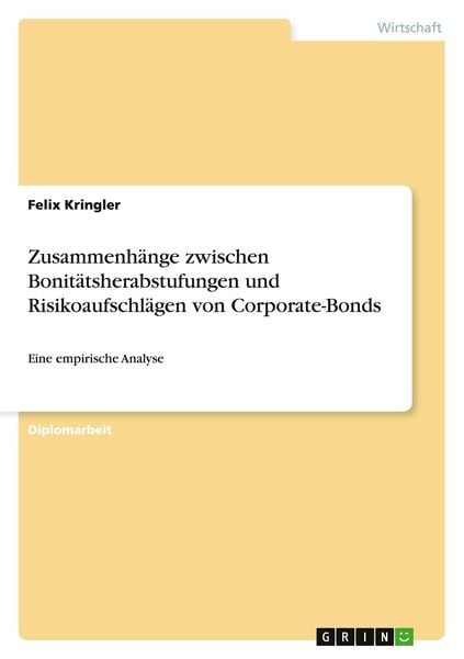 Produktbild: Zusammenh&auml;nge zwischen Bonit&auml;tsherabstufungen und Risikoaufschl&auml;gen von Corporate-Bonds