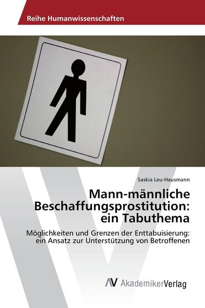 Produktbild: Mann-m&auml;nnliche Beschaffungsprostitution: ein Tabuthema