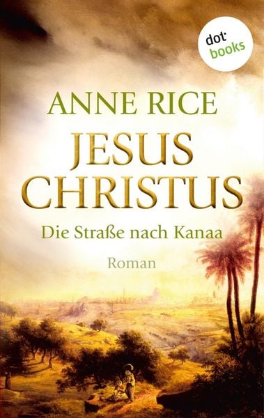 Produktbild: Jesus Christus: Die Stra&szlig;e nach Kanaa