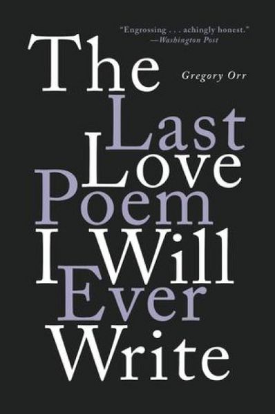 Produktbild: The Last Love Poem I Will Ever Write