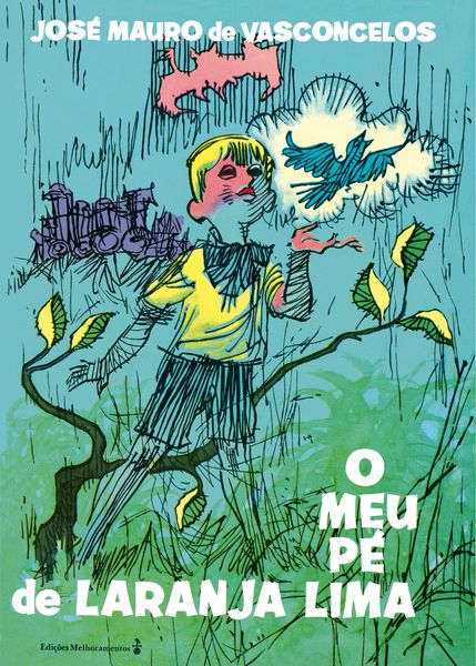 Produktbild: O meu p&eacute; de laranja lima - Edi&ccedil;&atilde;o hist&oacute;rica
