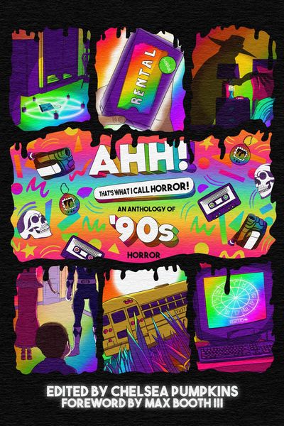 Produktbild: AHH! That's What I Call Horror: An Anthology of '90s Horror