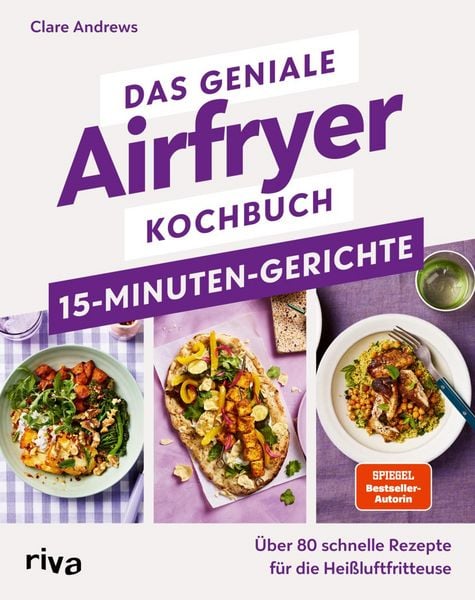 Produktbild: Das geniale Airfryer-Kochbuch - 15-Minuten-Gerichte