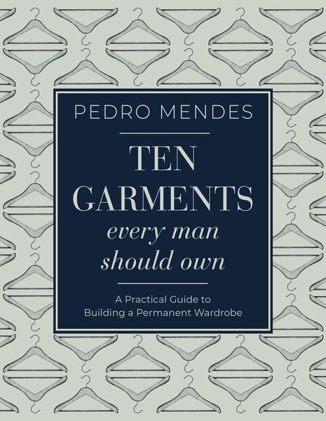 Produktbild: Ten Garments Every Man Should Own