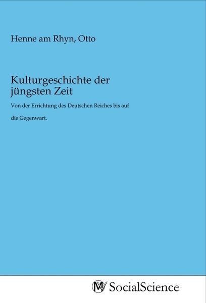 Produktbild: Kulturgeschichte der j&uuml;ngsten Zeit