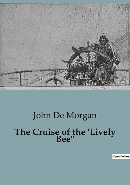 Produktbild: The Cruise of the 'Lively Bee"