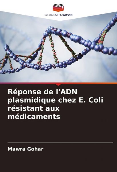 Produktbild: R&eacute;ponse de l'ADN plasmidique chez E. Coli r&eacute;sistant aux m&eacute;dicaments