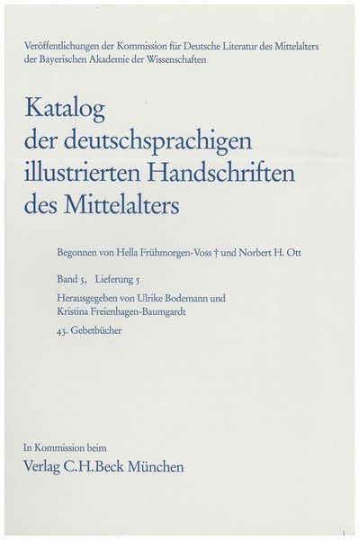 Produktbild: Katalog der deutschsprachigen illustrierten Handschriften des Mittelalters Band 5/1, Lfg. 5: 43. Gebetb&uuml;cher