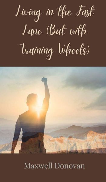 Produktbild: Living in the Fast Lane (But with Training Wheels)