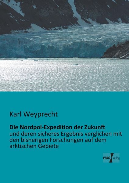 Produktbild: Die Nordpol-Expedition der Zukunft