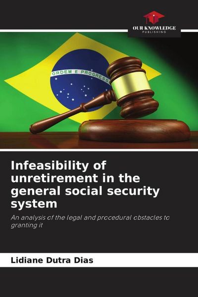 Produktbild: Infeasibility of unretirement in the general social security system