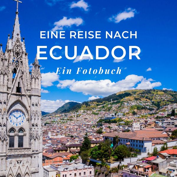 Produktbild: Eine Reise nach Ecuador