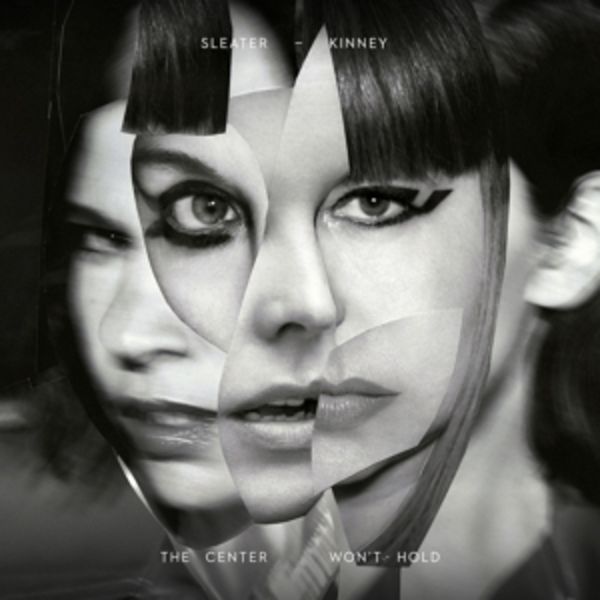 The Center Wont Hold (Vinyl) - Sleater-Kinney, Vinyl