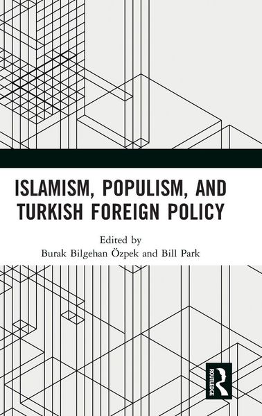 Produktbild: Islamism, Populism, and Turkish Foreign Policy