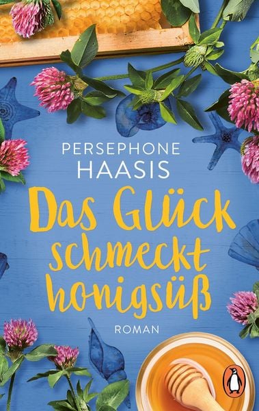 Produktbild: Das Gl&uuml;ck schmeckt honigs&uuml;&szlig;