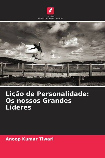 Produktbild: Li&ccedil;&atilde;o de Personalidade: Os nossos Grandes L&iacute;deres