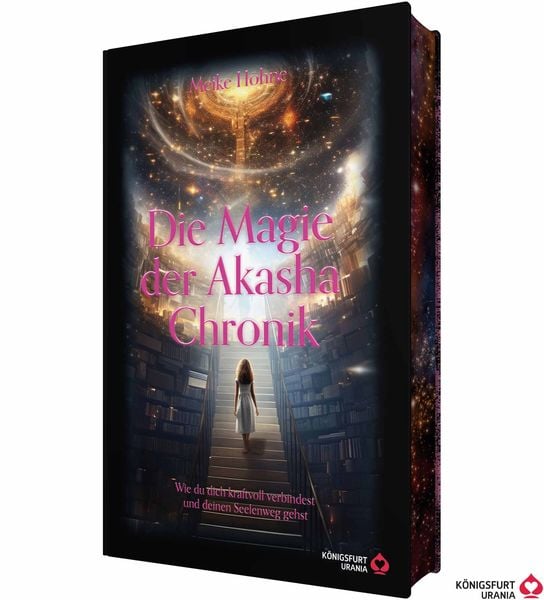 Produktbild: Die Magie der Akasha Chronik - Wie du dich kraftvoll verbindest und deinen Seelenweg gehst