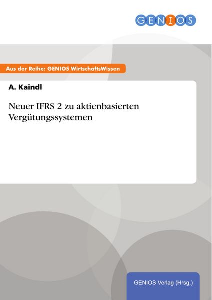 Produktbild: Neuer IFRS 2 zu aktienbasierten Verg&uuml;tungssystemen