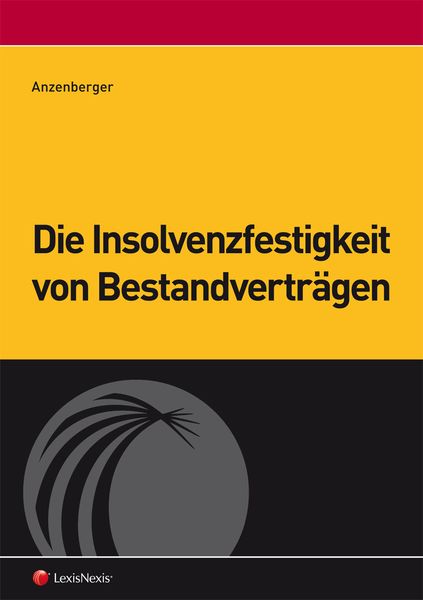 Produktbild: Die Insolvenzfestigkeit von Bestandvertr&auml;gen