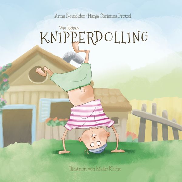 Vom kleinen Knipperdolling, Taschenbuch von Hanja Christina Protzel,Anna Neufelder, BoD – Books on Demand, 978-3-7448-0924-5