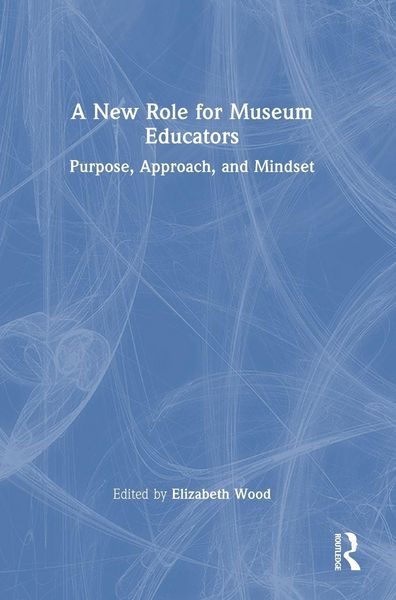 Produktbild: A New Role for Museum Educators