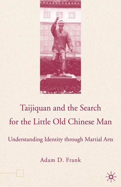 Produktbild: Taijiquan and The Search for The Little Old Chinese Man