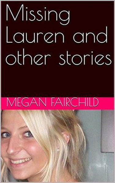 Produktbild: Missing Lauren and Other Stories