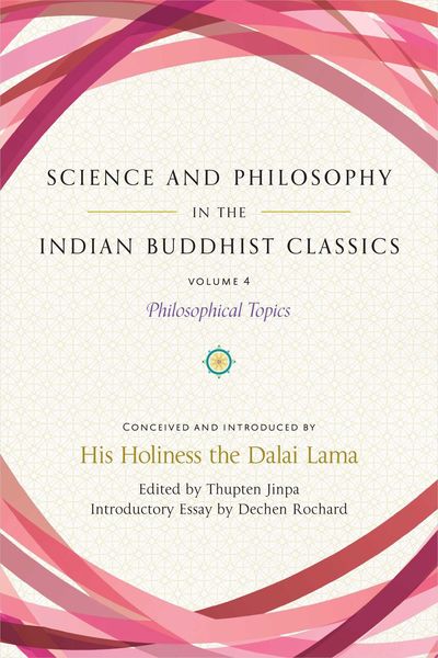Produktbild: Science and Philosophy in the Indian Buddhist Classics, Vol. 4